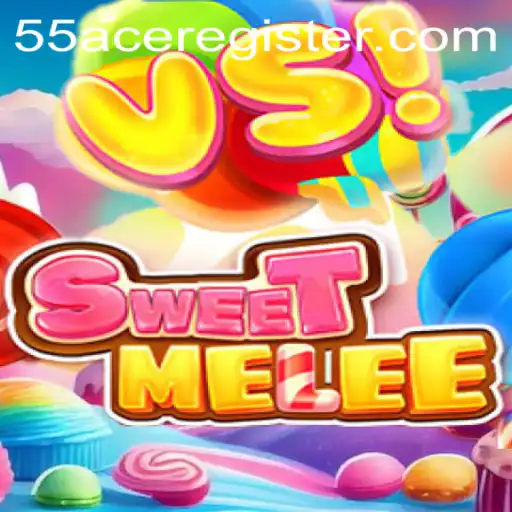 Discover the Thrilling World of SweetMelee: Featuring the Exciting 55Ace